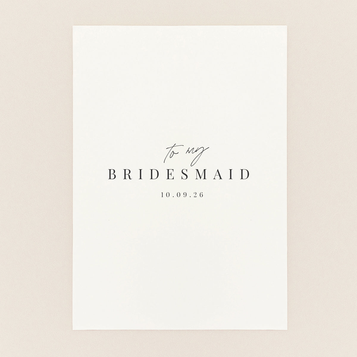 To My Bridesmaid Card