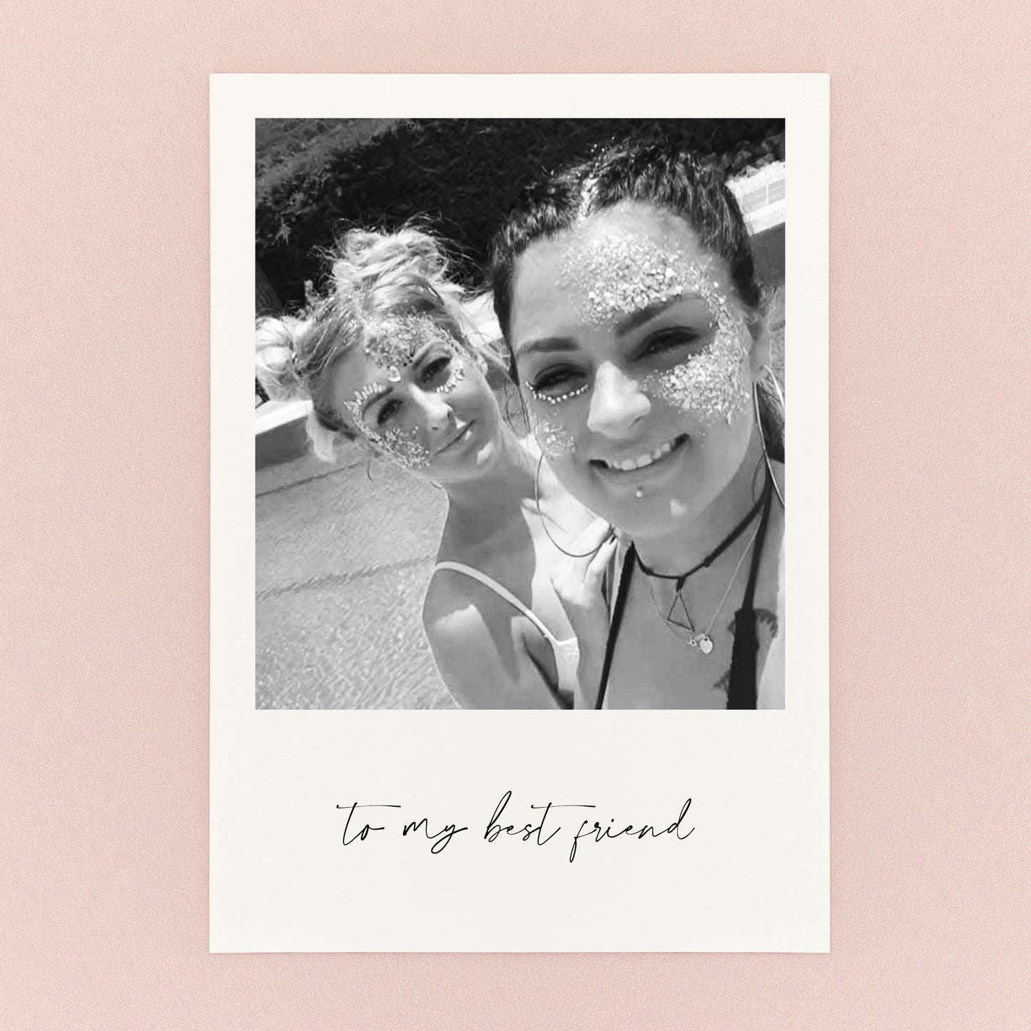 Black and white photo of two people with  on a pink background with 'to my best friend' text.