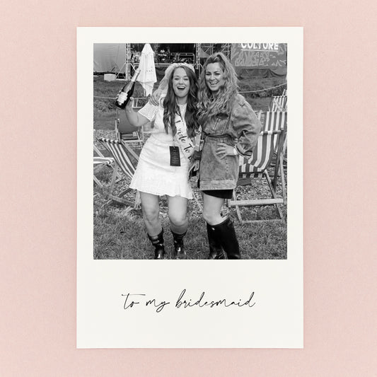 To My Bridesmaid Photo Card