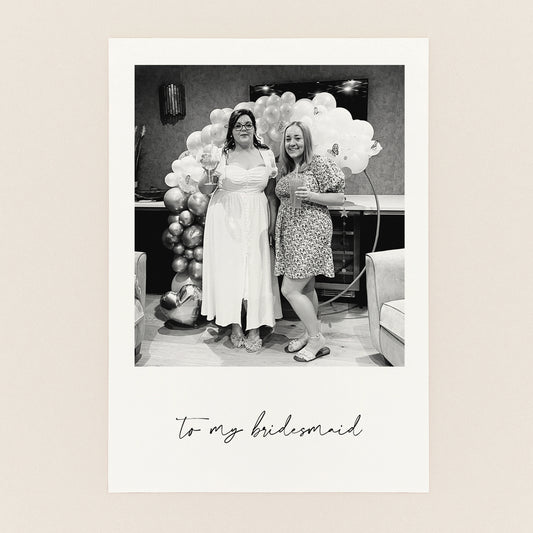To My Bridesmaid Photo Card