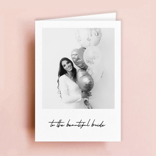 To the beautiful bride personalised photo card